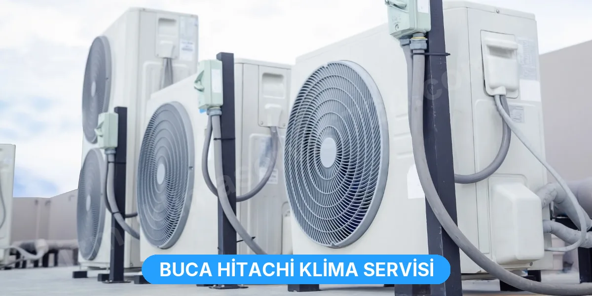 Buca Hitachi Klima Servisi