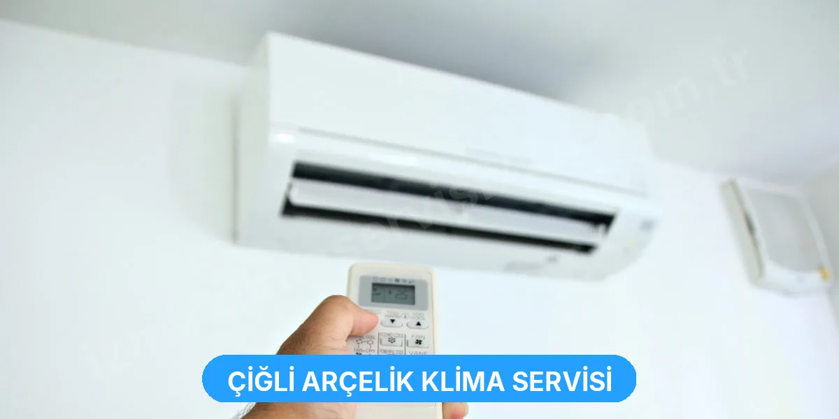 Çiğli Arçelik Klima Servisi