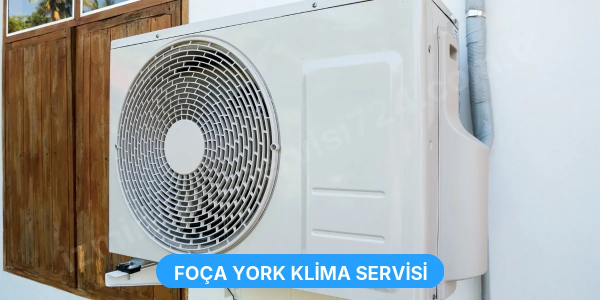 Foça York Klima Servisi