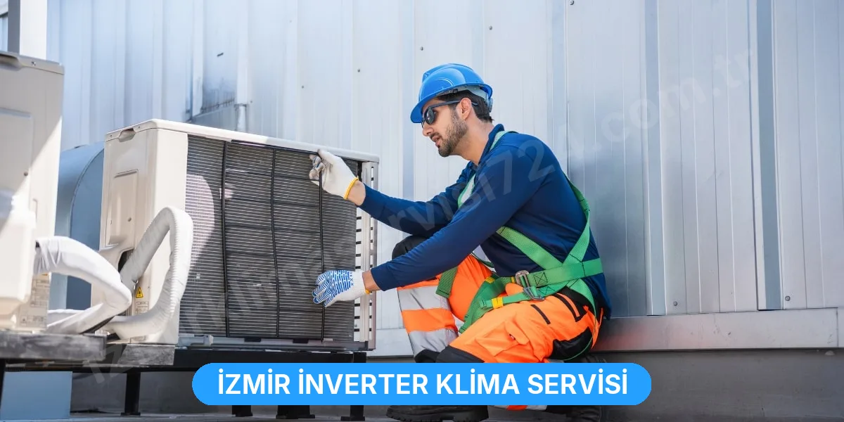 İzmir İnverter Klima Servisi
