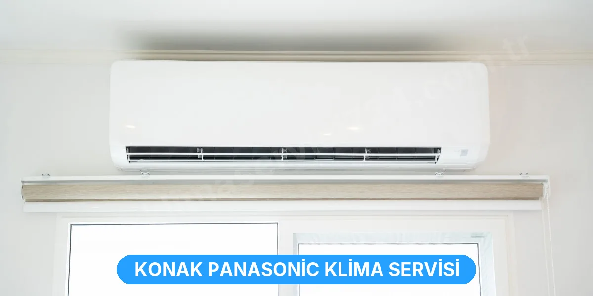 Konak Panasonic Klima Servisi