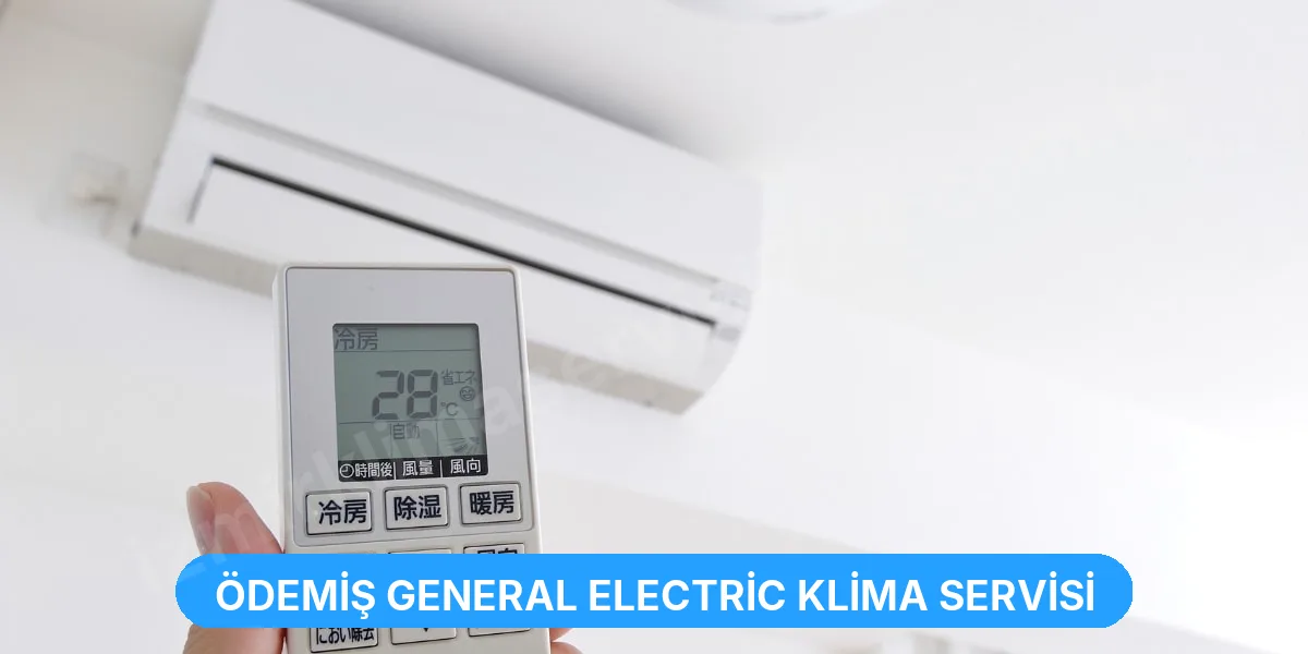 Ödemiş General Electric Klima Servisi