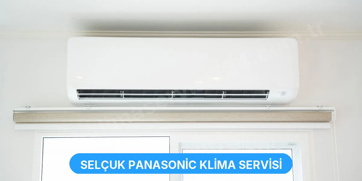 Selçuk Panasonic Klima Servisi