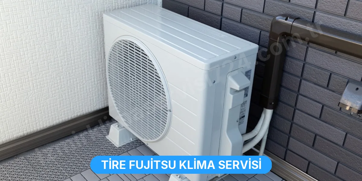 Tire Fujitsu Klima Servisi