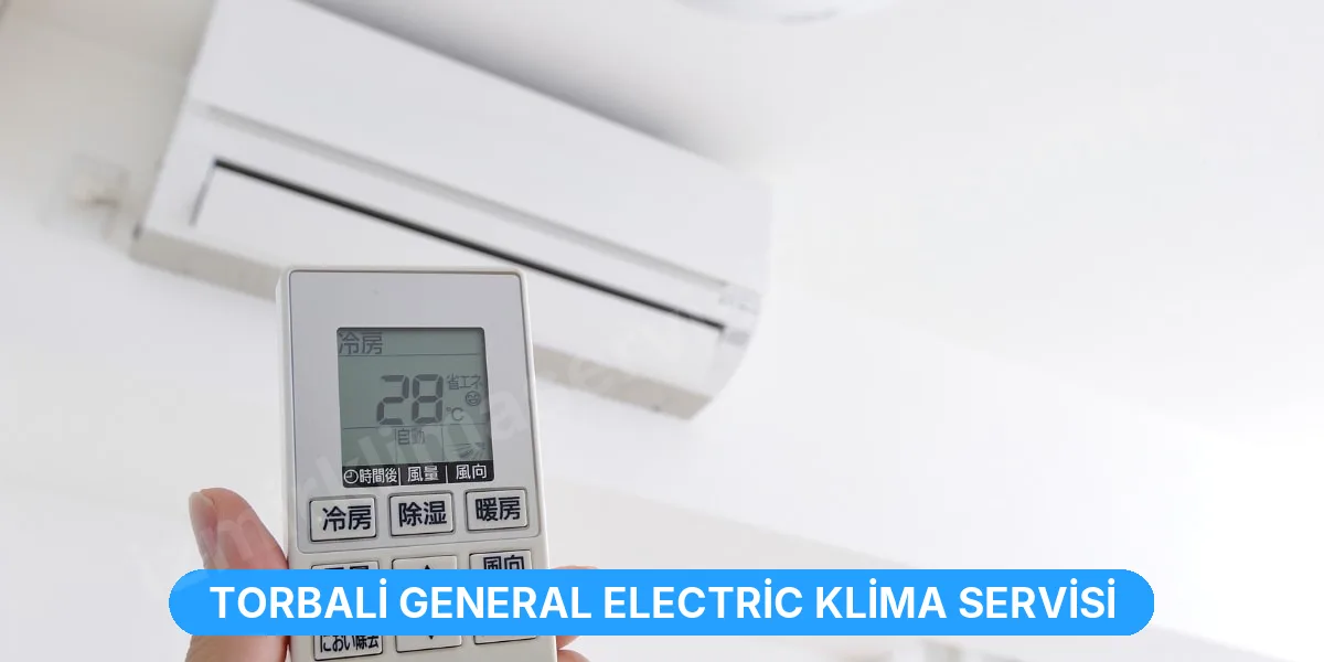 Torbali General Electric Klima Servisi