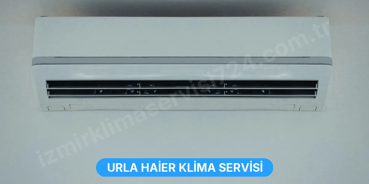 Urla Haier Klima Servisi