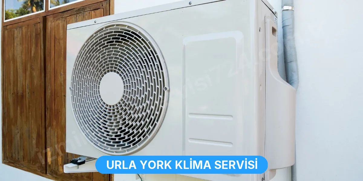 Urla York Klima Servisi